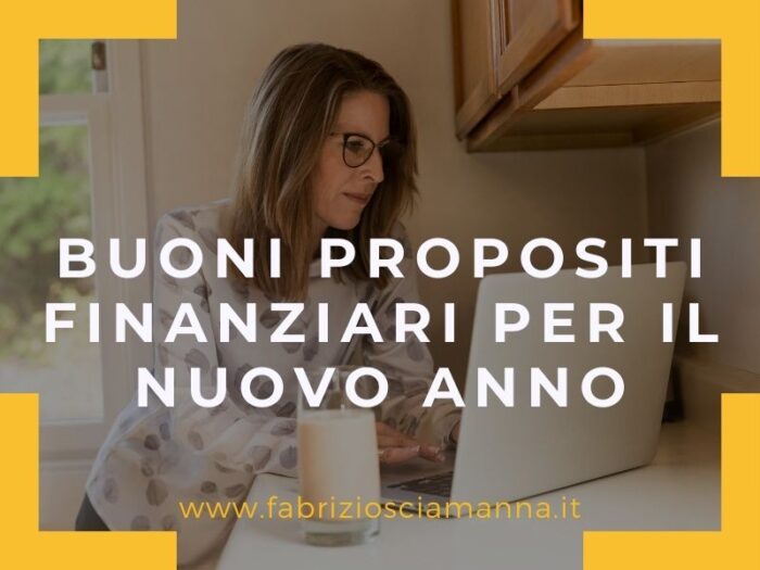 BUONI PROPOSITI FINANZIARI PER IL NUOVO ANNO